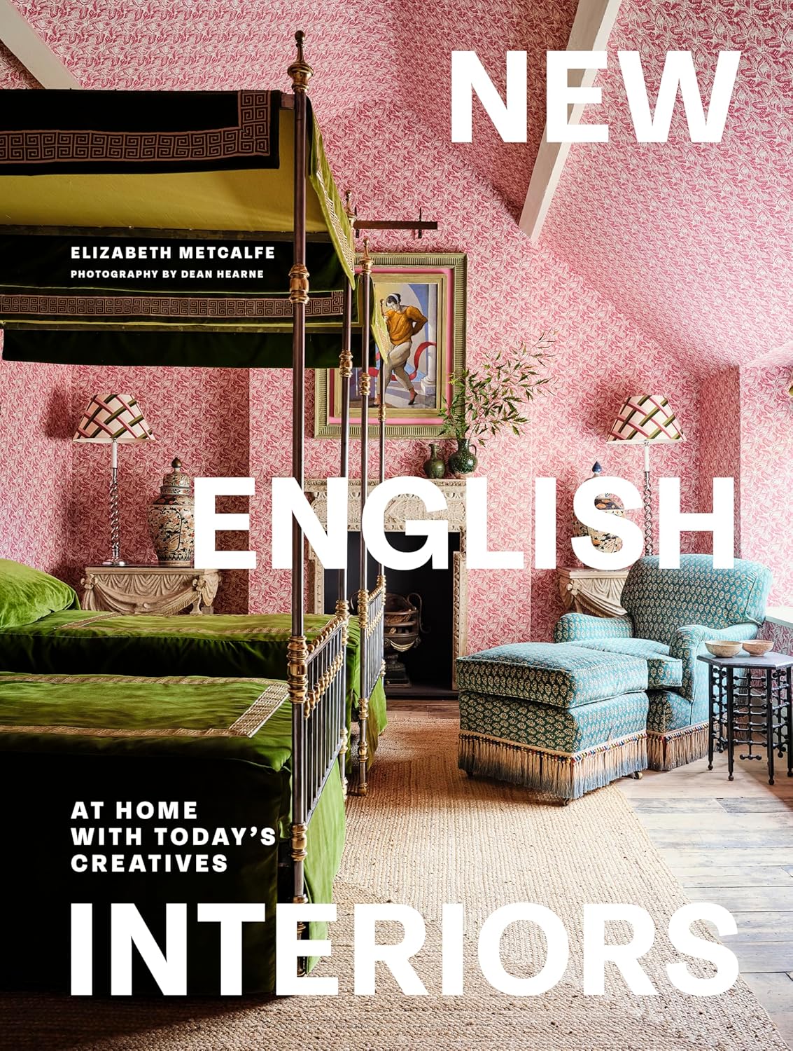 Book- New English Interiors : At Home with Today's Creatives by Elizabeth Metcalfe