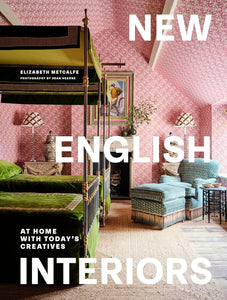 Book- New English Interiors : At Home with Today's Creatives by Elizabeth Metcalfe