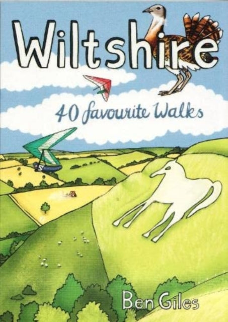 Book- Wiltshire : 40 favourite walks by Ben Giles (Author)
